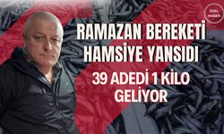 Ramazan Bereketi Hamsiye Yansıdı