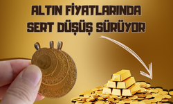Altın Fiyatlarında Sert Düşüş Sürüyor