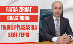 FATSA ZİRAAT ODASI’NDAN FINDIK PİYASASINA SERT TEPKİ