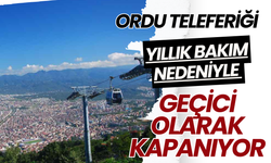 Ordu Teleferiği Yıllık Bakım Nedeniyle Geçici Olarak Kapanıyor