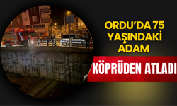 Ordu’da 75 Yaşındaki Adam Köprüden Atladı