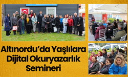 Altınordu’da Yaşlılara Dijital Okuryazarlık Semineri