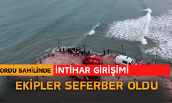 Ordu Sahilinde İntihar Girişimi: Ekipler Seferber Oldu