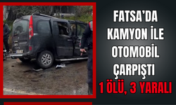 Fatsa’da Kamyon ile Otomobil Çarpıştı: 1 Ölü, 3 Yaralı,