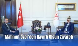 Mahmut Özer’den Hayırlı Olsun Ziyareti