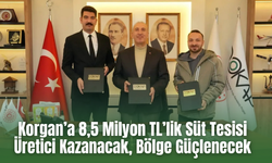 Korgan’a 8,5 Milyon TL’lik Süt Tesisi: Üretici Kazanacak, Bölge Güçlenecek