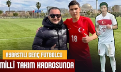 Aybastılı Genç Futbolcu Millî Takım Kadrosunda