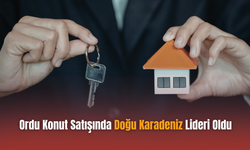 Ordu Konut Satışında Doğu Karadeniz Lideri Oldu