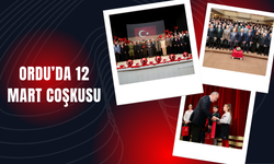 Ordu’da 12 Mart Coşkusu