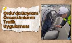 Ordu’da Bayram Öncesi Anlamlı Trafik Uygulaması