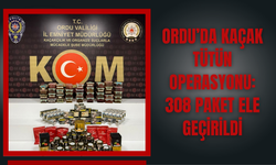 Ordu’da Kaçak Tütün Operasyonu: 308 Paket Ele Geçirildi