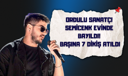 Ordulu Sanatçı Semicenk Evinde Bayıldı: Başına 7 Dikiş Atıldı