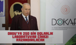Ordu’ya 250 Bin Dolarlık Laboratuvar Cihazı Kazandırılacak
