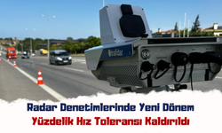 Radar Denetimlerinde Yeni Dönem: Yüzdelik Hız Toleransı Kaldırıldı