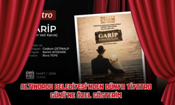 Altınordu Belediyesi'nden Dünya Tiyatro Günü’ne Özel Gösterim