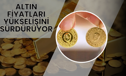 Altın Fiyatları Yükselişini Sürdürüyor