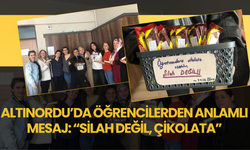 Altınordu’da Öğrencilerden Anlamlı Mesaj: “Silah Değil, Çikolata”