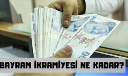 Bayram İkramiyesi Açıklandı! Bayram İkramiyesi Ne Kadar?