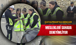Çatalpınar’da Gençler Meslekleri Sahada Deneyimliyor