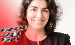 Dilek Gürsoy’un Adı Memleketinde Ölümsüzleşti