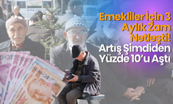 Emekliler İçin 3 Aylık Zam Netleşti: Artış Şimdiden Yüzde 10’u Aştı