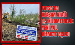 Fatsa’da Ulaşım Atağı: 1,5 Kilometrelik Yeni Yol Hizmete Açıldı
