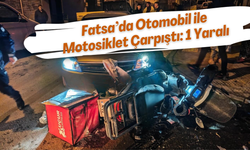 Fatsa’da Otomobil ile Motosiklet Çarpıştı: 1 Yaralı