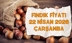 Fındık Fiyatı 22 Nisan 2026 Çarşamba