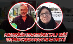 Kardeşinin Cenazesinde Kalp Krizi Geçiren Kadın Hayatını Kaybetti