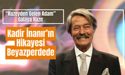 “Kuzeyden Gelen Adam” Galaya Hazır: Kadir İnanır’ın Hikayesi Beyazperdede