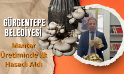 Gürgentepe Belediyesi Mantar Üretiminde İlk Hasadı Aldı