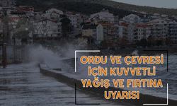 Ordu ve Çevresi İçin Kuvvetli Yağış ve Fırtına Uyarısı
