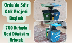 Ordu’da Sıfır Atık Projesi Başladı: 700 Kutuyla Geri Dönüşüm Artacak