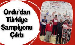 Ordu’dan Türkiye Şampiyonu Çıktı