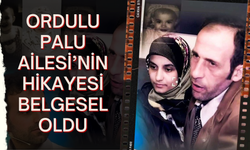 Ordulu Palu Ailesi’nin Hikayesi Belgesel Oldu
