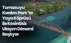 Turnasuyu Kordon Park’ta Yaya Köprüsü ile Kesintisiz Ulaşım Dönemi Başlıyor