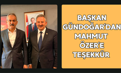 Başkan Gündoğar’dan Mahmut Özer’e Teşekkür