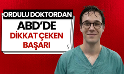 Ordulu Doktordan ABD’de Dikkat Çeken Başarı