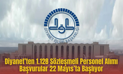 Diyanet’ten 1.128 Sözleşmeli Personel Alımı: Başvurular 22 Mayıs’ta Başlıyor