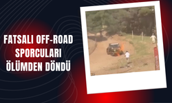 Fatsalı Off-Road Sporcuları Ölümden Döndü