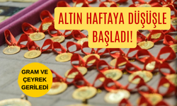 Altın Haftaya Düşüşle Başladı! Gram ve Çeyrek Geriledi