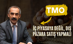 TMO İç Piyasaya Değil, Dış Pazara Satış Yapmalı