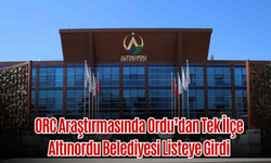 ORC Araştırmasında Ordu’dan Tek İlçe: Altınordu Belediyesi Listeye Girdi