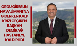 Ordu Giresun Havalimanı'na Giderken Kalp Krizi Geçiren Başkan Demirağ Hastaneye Kaldırıldı