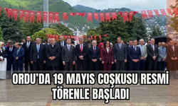 Ordu’da 19 Mayıs Coşkusu Resmi Törenle Başladı