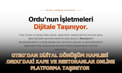 OTSO’dan Dijital Dönüşüm Hamlesi: Ordu’daki Kafe ve Restoranlar Online Platforma Taşınıyor