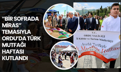 “Bir Sofrada Miras” Temasıyla Ordu’da Türk Mutfağı Haftası Kutlandı