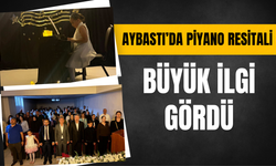 Aybastı’da Piyano Resitali Büyük İlgi Gördü