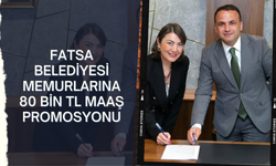 Fatsa Belediyesi Memurlarına 80 Bin TL Maaş Promosyonu