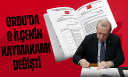 Ordu’da 9 İlçenin Kaymakamı Değişti